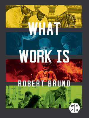 cover image of What Work Is